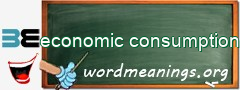 WordMeaning blackboard for economic consumption